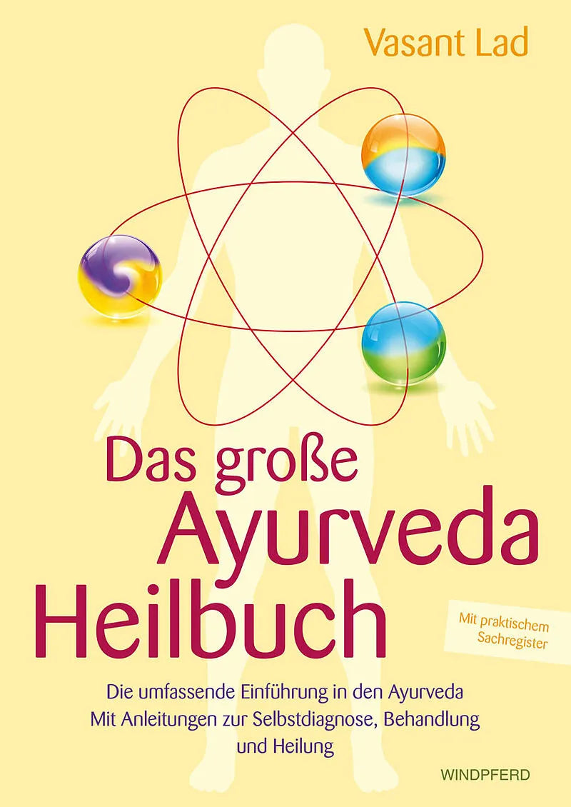 Das grosse Ayurveda Heilbuch - Vasant Lad